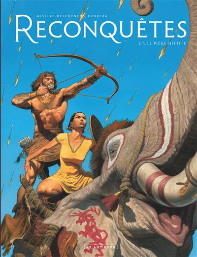 Reconquêtes, Tome 2 : Le Piège Hittite