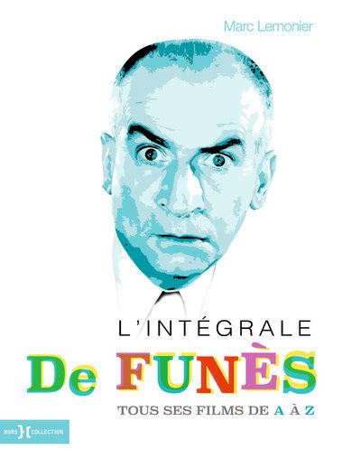 L'intégrale de Funès, tous ses films de A à Z - 1