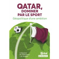 Qatar, dominer par le sport