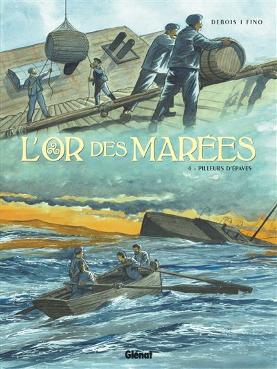 L'Or des marées - Tome 04 - Pilleurs d'épaves (2024)