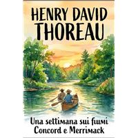 Una settimana sui fiumi Concord e Merrimack