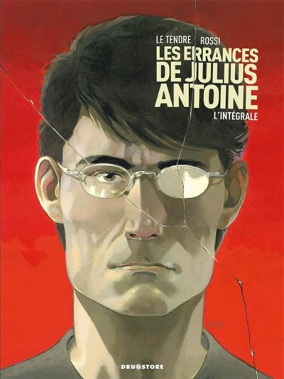 Les Errances de Julius Antoine - Integrale Tomes 01 a 03