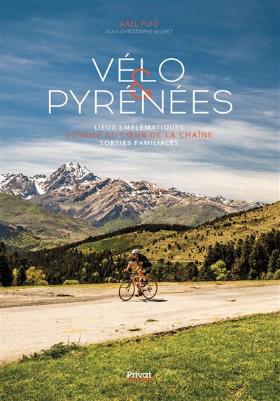 Vélo & pyrénées - Axel Puig - cartonné