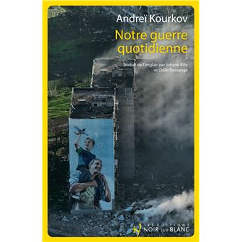 couverture de : Notre guerre quotidienne