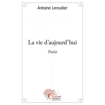 La vie d'aujourd'hui - 1
