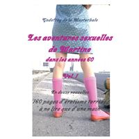 Les aventures sexuelles de Martine dans les années 60