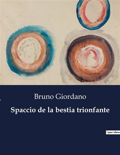 Spaccio de la bestia trionfante - Giordano Bruno - broché