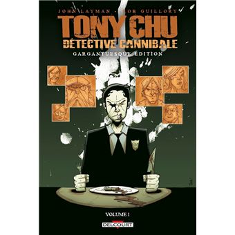 Tony Chu, Détective Cannibale - Tony Chu, Détective Cannibale, T1 - 1