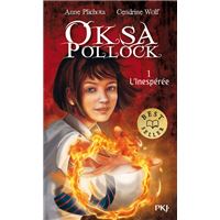 Oksa Pollock - tome 1 L'Inespérée - Label best seller - Tome 1