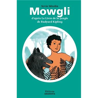 Mowgli d'après Le Livre de la jungle de Rudyard Kipling - 1