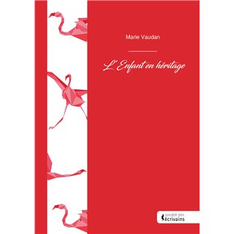 L'Enfant en héritage - 1