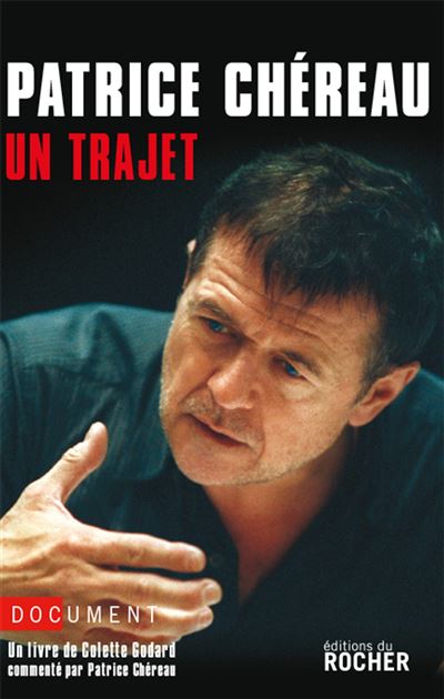 Patrice Chéreau - Colette Godard - broché
