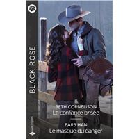 La confiance brisée - Le masque du danger