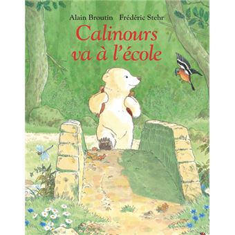 calinours-calinours-va-l-cole-fr-d-ric-stehr-alain-broutin