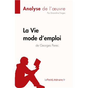 La Vie mode d'emploi de Georges Perec (Analyse de l'oeuvre)