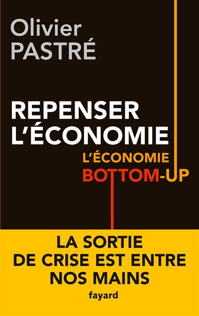 Repenser l economie l economie bottom up