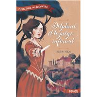 L'héritage des Renvers - Tome 1 - Delphine et le piège infernal