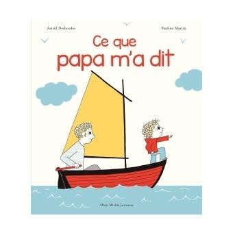 Archibald - Ce que papa m'a dit