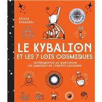 Le Kybalion et les 7 lois cosmiques