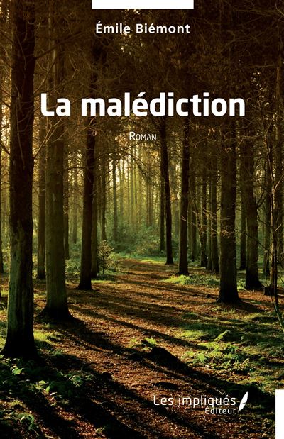 La malédiction - Emile Biémont - broché