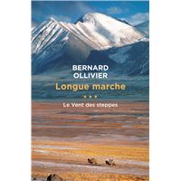 Longue marche T3 Le vent des steppes