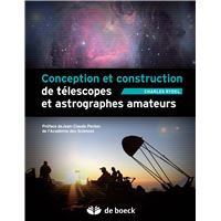 Conception et construction de télescopes et astrographes amateurs