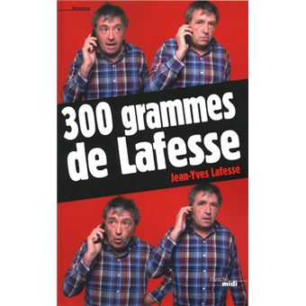 300 grammes de Lafesse - 1