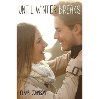 Until Winter Breaks - 1