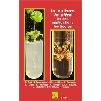 La culture in vitro et ses applications horticoles (3° Éd.) - 1