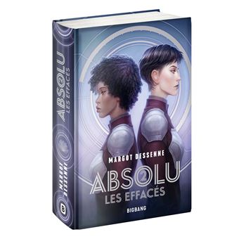 Absolu - : Absolu, T2 : Les Effacés