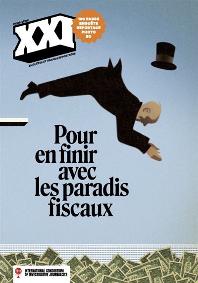 XXI HORS SERIE : En finir avec les paradis fiscaux