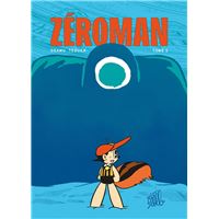 ZéroMan, tome 1