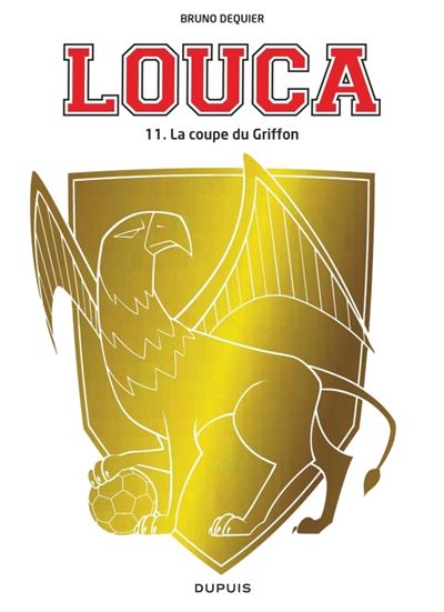 Louca - Tome 11 - La coupe du griffon (2024)