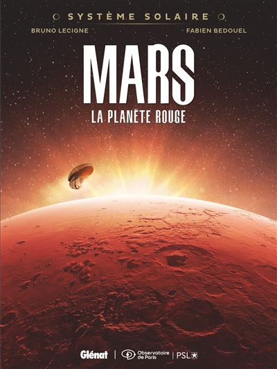 Système Solaire - Tome 01 - Mars, la Planète Rouge (2024)