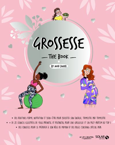 Grossesse - The book by Mon cahier - Collectif - Solar - broché - Guide - Solar