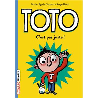 Toto - Toto, C'est pas juste ! T6 - 1