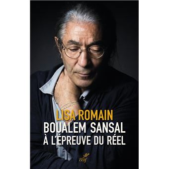 Boualem Sansal à l'épreuve du réel - 1