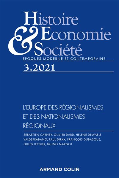 Histoire, Economie et Societe 3/2021 L'Europe des region