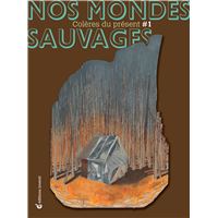 Nos mondes sauvages