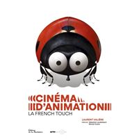 Cinéma d'animation, la French Touch