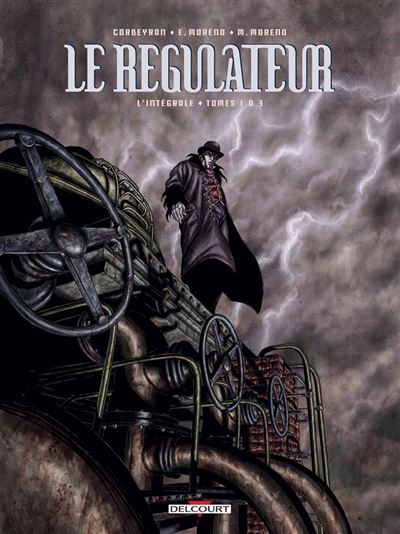 Le Régulateur - Intégrale T01 à T03 - Éric Corbeyran - cartonné