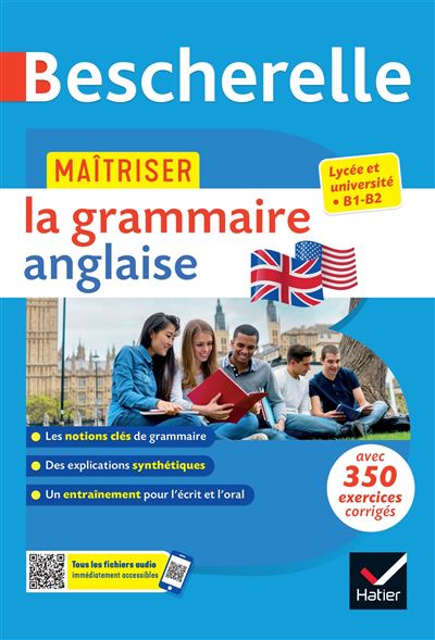 Bescherelle - Maîtriser la grammaire anglaise (grammaire & exercices): lycée, classes préparatoires et université (B1-B2) - Wilfrid Rotgé (2023)