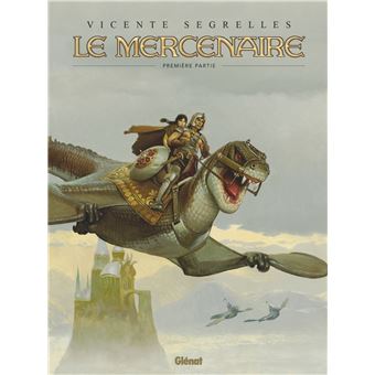 Le-Mercenaire-Integrale-Tome-