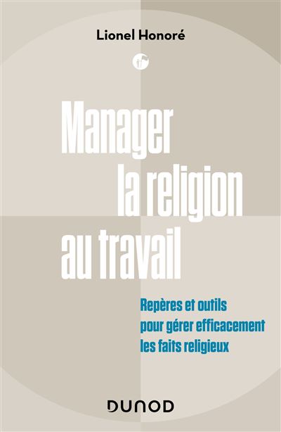 Manager la religion au travail Reperes et outils pour gerer