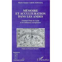 Memoire et acculturation dans les andes