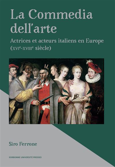 La Commedia dell'arte - Siro Ferrone - broché