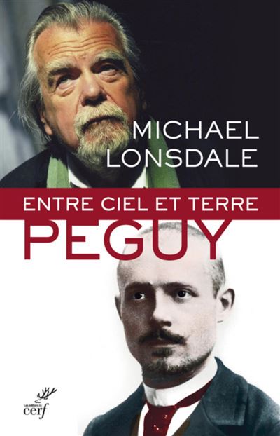 Entre ciel et terre - peguy -  Lonsdale michael - broché