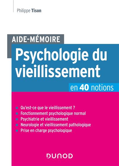 Aide-Memoire - Psychologie du vieillissement en 40 notions