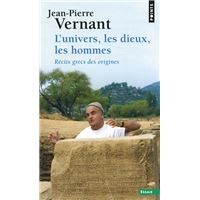 L'Univers, les dieux, les hommes