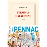 Terminus Malaussène - Le cas Malaussène (Tome 2)
